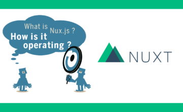 What is Nuxt.js? How is it operating?