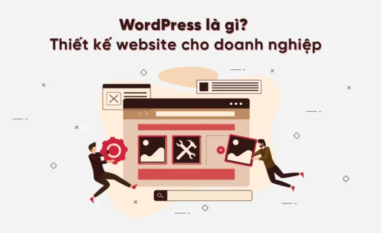 Thiết kế website WordPress cho doanh nghiệp 