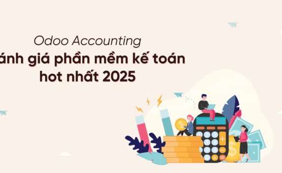 Odoo Accounting – Đánh giá phần mềm kế toán hot nhất 2025